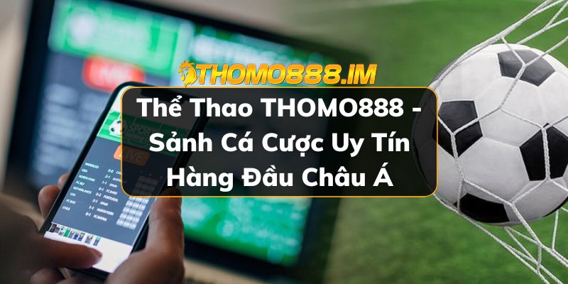 thể thao THOMO888